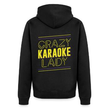 Karaoke Singer Crazy Karaoke Lady - Unisex Premium Bio Zip Hoodie - Schwarz - Hinten - Nico (187cm)