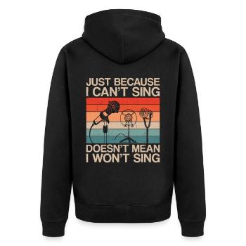 Karaoke Singer Retro Vintage Just - Unisex Premium Bio Zip Hoodie - Schwarz - Hinten - Nico (187cm)