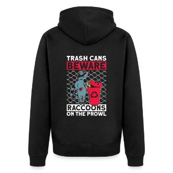 Trash cans Beware raccoons on prey - - Unisex Premium Organic Zip Hoodie - black - Back - Nico (187cm)