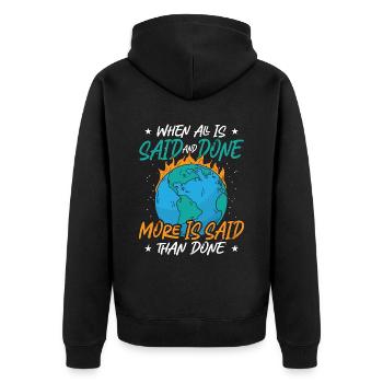 Climate Change When All Is Said And Done Awareness - Unisex Premium Organic Zip Hoodie - black - Back - Nico (187cm)