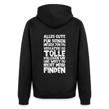 Alles gute im neuen Job du Verräter, Abschied - Unisex Premium Bio Zip Hoodie - Schwarz - Hinten - Nico (187cm)