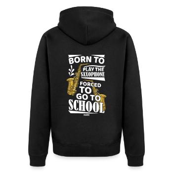 Born To Play The Saxophone Forced To Go To School - Unisex Premium Bio Zip Hoodie - Schwarz - Hinten - Nico (187cm)