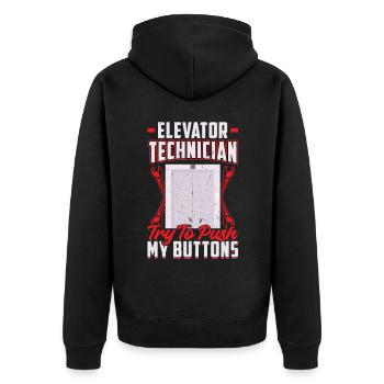 Elevator Technician - Try To Push My Buttons - Unisex Premium Organic Zip Hoodie - black - Back - Nico (187cm)