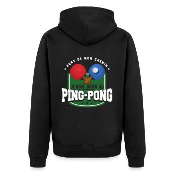 Je dois jouer au ping-pong - Veste à capuche bio Premium Unisexe - noir - Dos - Nico (187cm)