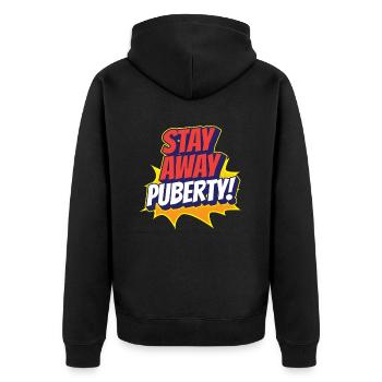 Bleiben Sie Weg: Pubertät Erwachsen Teenager - Unisex Premium Bio Zip Hoodie - Schwarz - Hinten - Nico (187cm)