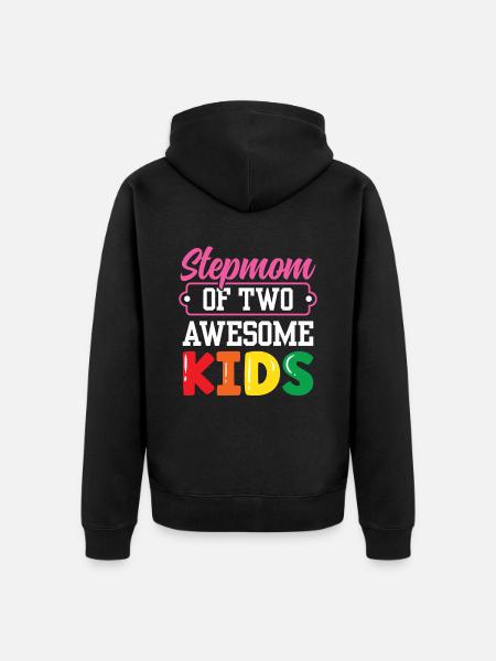 Stepmother of two great children - Unisex Premium Organic Zip Hoodie - black