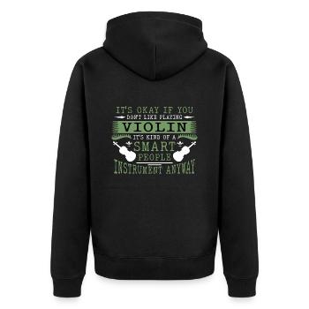 Violin It's Ok If You Don't Like Musical Violinist - Unisex Premium Bio Zip Hoodie - Schwarz - Hinten - Nico (187cm)