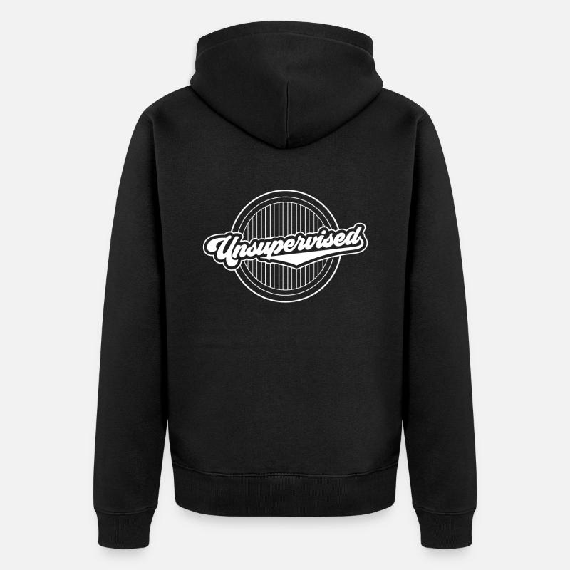Unsupervised Unattended Unsupervised Humor - Unisex Premium Organic Zip Hoodie - black