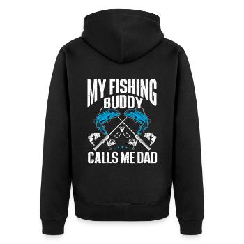 My fishing buddy calls me Dad Fisherman Fishing - Unisex Premium Organic Zip Hoodie - black - Back - Nico (187cm)