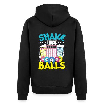Shake Those Bingo Balls Bingo Game Bingo Player - Unisex Premium Organic Zip Hoodie - black - Back - Nico (187cm)