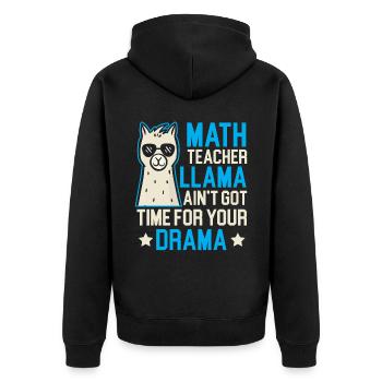 Le professeur de mathématiques Llama n’a pas le temps pour votre drame - Veste à capuche bio Premium Unisexe - noir - Dos - Nico (187cm)