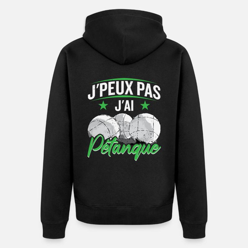 J'ai Pétanque - Veste à capuche bio Premium Unisexe - noir