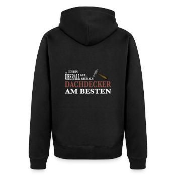 Dachdecker Zimmermann lustiger Spruch - Unisex Premium Bio Zip Hoodie - Schwarz - Hinten - Nico (187cm)