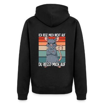 Ratte Ich Rege Mich Nicht Auf - Unisex Premium Bio Zip Hoodie - Schwarz - Hinten - Nico (187cm)