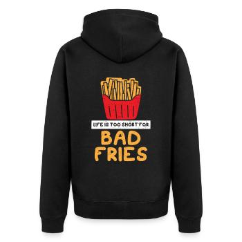 Life Is Too Short For Bad Fries Foodie Potato - Unisex Premium Organic Zip Hoodie - black - Back - Nico (187cm)