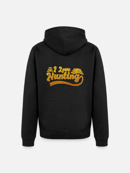 I love hunting - Unisex Premium Organic Zip Hoodie - black