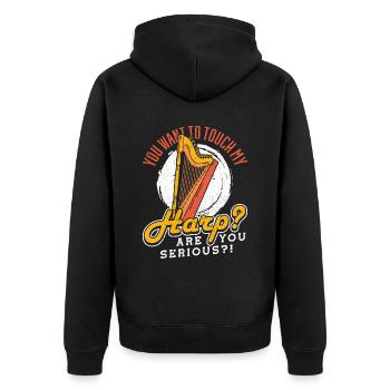 You want to touch my Harp? Are you serious? Harp - Unisex Premium Organic Zip Hoodie - black - Back - Nico (187cm)