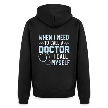 Wenn ich einen Arzt anrufen muss, rufe ich mich selbst an - Unisex Premium Bio Zip Hoodie - Schwarz - Hinten - Nico (187cm)