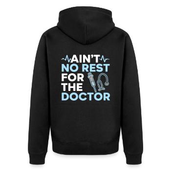 Ain’t No Rest For The Doctor Medicine Physician - Veste à capuche bio Premium Unisexe - noir - Dos - Nico (187cm)