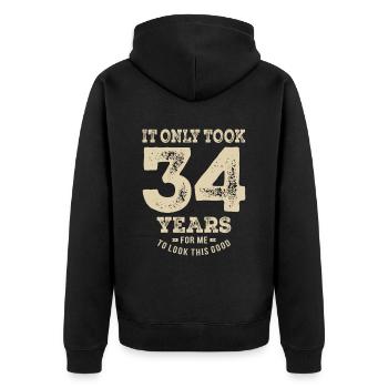 Funny 34th Birthday Age 34 Years Old - Unisex Premium Organic Zip Hoodie - black - Back - Nico (187cm)