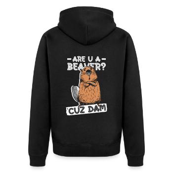 Are you a beaver? Because dam. - Funny Beaver - Unisex Premium Organic Zip Hoodie - black - Back - Nico (187cm)