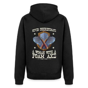 Never Underestimate A Woman With A Foam Axe - Unisex Premium Bio Zip Hoodie - Schwarz - Hinten - Nico (187cm)