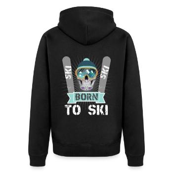 Wintersport Skifahrer Skiing Born to Ski - Unisex Premium Organic Zip Hoodie - black - Back - Nico (187cm)
