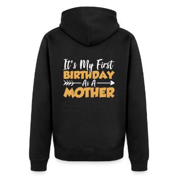 C’est mon premier anniversaire en tant que maman maman - Veste à capuche bio Premium Unisexe - noir - Dos - Nico (187cm)