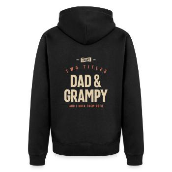I Have Two Titles Dad & Grampy Funny - Unisex Premium Organic Zip Hoodie - black - Back - Nico (187cm)