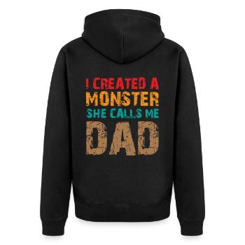 Dad Joke Pun Saying I Created A Monster She Calls - Unisex Premium Organic Zip Hoodie - black - Back - Nico (187cm)