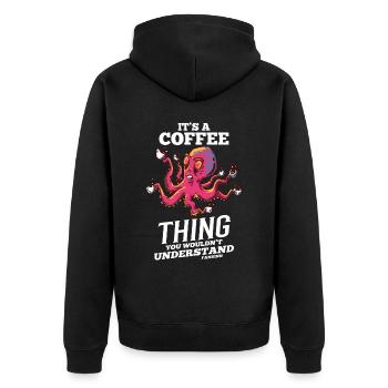 It's A Coffee Thing You Wouldn't Understand - Unisex Premium Bio Zip Hoodie - Schwarz - Hinten - Nico (187cm)