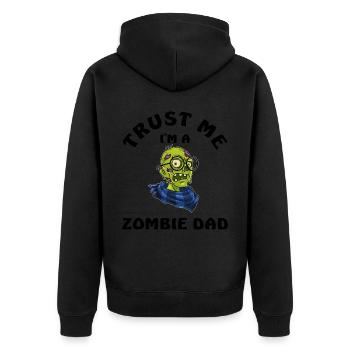 Trust Me I Am A Zombie Dad - Unisex Premium Bio Zip Hoodie - Schwarz - Hinten - Nico (187cm)