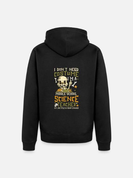 Middle School Science Teacher - - Unisex Premium Organic Zip Hoodie - black