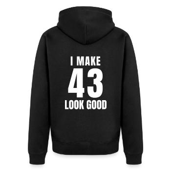 43 Year Old Funny 43th Birthday Quote 43 Years - Unisex Premium Organic Zip Hoodie - black - Back - Nico (187cm)