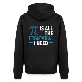 Pi ist alles Irrationale, das ich brauche Mathe-Liebhaber Pi-Tag - Unisex Premium Bio Zip Hoodie - Schwarz - Hinten - Nico (187cm)