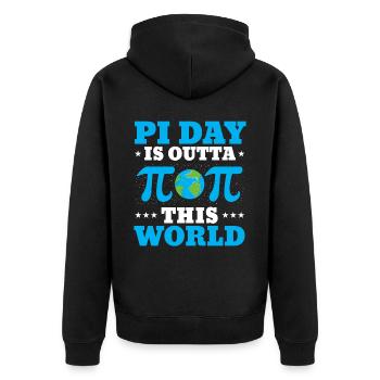 Pi Day ist Outta This World Math Lehrer Pi Day - Unisex Premium Bio Zip Hoodie - Schwarz - Hinten - Nico (187cm)