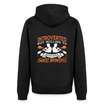 Glassblowing Introverted But Willing To Lampwork - Unisex Premium Organic Zip Hoodie - black - Back - Nico (187cm)