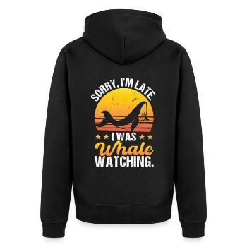 Sorry I'm Late - I Was Whale Watching - Unisex Premium Bio Zip Hoodie - Schwarz - Hinten - Nico (187cm)