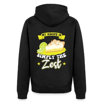 My Recipe Is Simply The Zest - Key Lime Pie - Unisex Premium Organic Zip Hoodie - black - Back - Nico (187cm)
