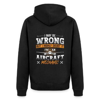Aircraft Mechanic I May Be Wrong Plane Aviation - Unisex Premium Organic Zip Hoodie - black - Back - Nico (187cm)