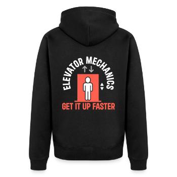Elevator Mechanic Get It Up Faster Elevator Repair - Unisex Premium Organic Zip Hoodie - black - Back - Nico (187cm)