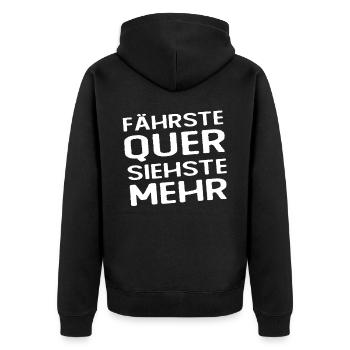 Fährste Quer Siehste Mehr - Unisex Premium Bio Zip Hoodie - Schwarz - Hinten - Nico (187cm)