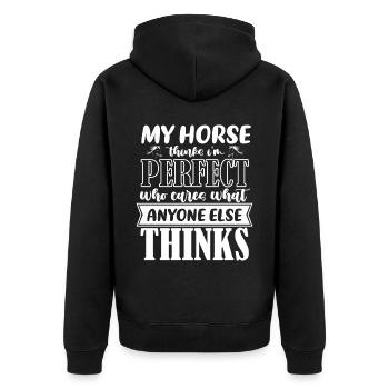 Mein Pferd denkt, ich bin perfekt, wen kümmert's, - Unisex Premium Bio Zip Hoodie - Schwarz - Hinten - Nico (187cm)