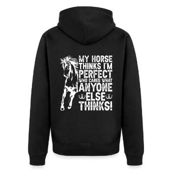 Mein Pferd denkt, ich bin perfekt und es ist mir e - Unisex Premium Bio Zip Hoodie - Schwarz - Hinten - Nico (187cm)