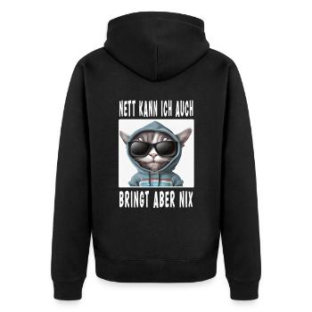 Nett Kann Ich Auch Bringt Aber Nix - Unisex Premium Bio Zip Hoodie - Schwarz - Hinten - Nico (187cm)