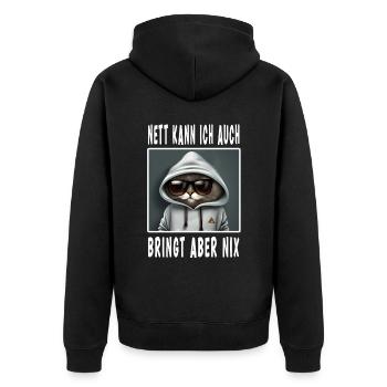 Nett Kann Ich Auch Bringt Aber Nix - Unisex Premium Bio Zip Hoodie - Schwarz - Hinten - Nico (187cm)