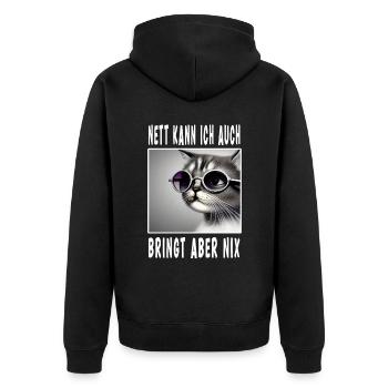Nett Kann Ich Auch Bringt Aber Nix - Unisex Premium Bio Zip Hoodie - Schwarz - Hinten - Nico (187cm)