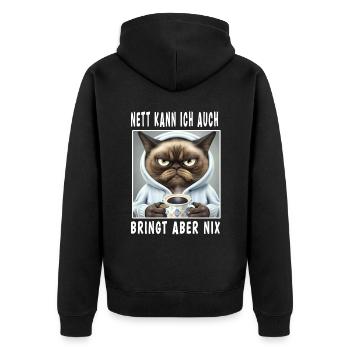 Nett Kann Ich Auch Bringt Aber Nix - Unisex Premium Bio Zip Hoodie - Schwarz - Hinten - Nico (187cm)