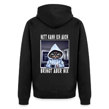 Nett Kann Ich Auch Bringt Aber Nix - Unisex Premium Bio Zip Hoodie - Schwarz - Hinten - Nico (187cm)