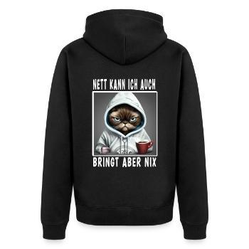 Nett Kann Ich Auch Bringt Aber Nix - Unisex Premium Bio Zip Hoodie - Schwarz - Hinten - Nico (187cm)